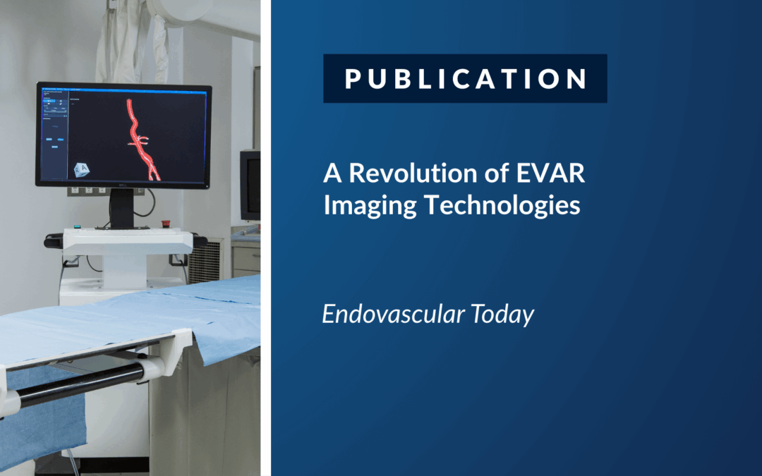 Endovascular Today: A Revolution of EVAR Imaging Technology