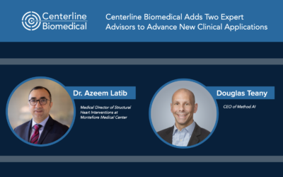 Centerline Biomedical Adds Two Expert Advisors to Advance New Clinical Applications